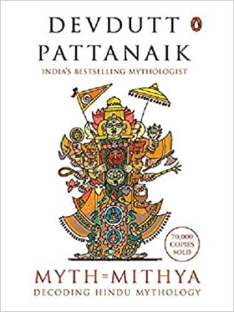 Myth=Mithya: Decoding Hindu Mythology by Devdutt Pattanaik 